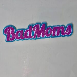 Custom Bad Moms Chenille Cloth Patches new